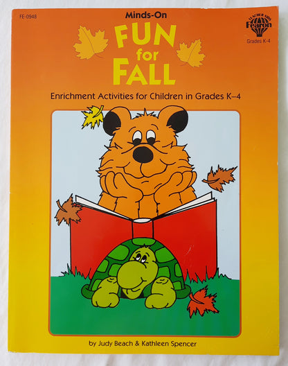 Minds-On Fun for Fall by Judy Beach; Kathleen Spencer (Very Good, 1992, Pbk, 96 pages, Fearon Teacher Aids)