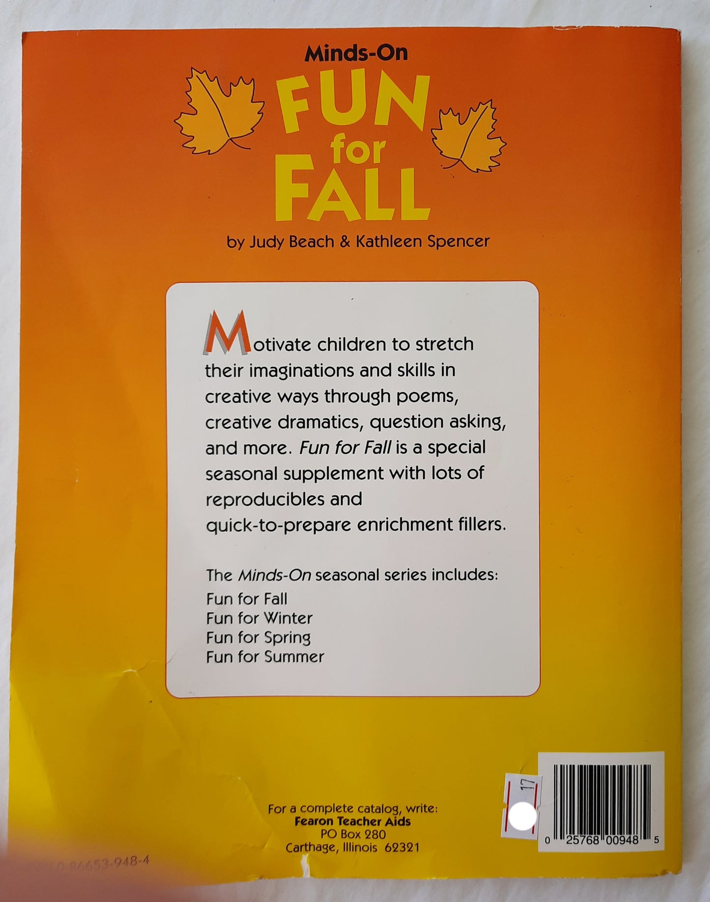 Minds-On Fun for Fall by Judy Beach; Kathleen Spencer (Very Good, 1992, Pbk, 96 pages, Fearon Teacher Aids)