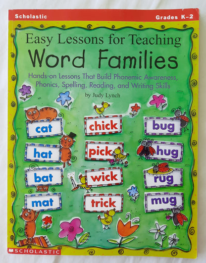 Easy Lessons for Teaching Word Families Grades K-2 by Judy Lynch (Very good, 1998, Pbk, 128 pages, Scholastic)