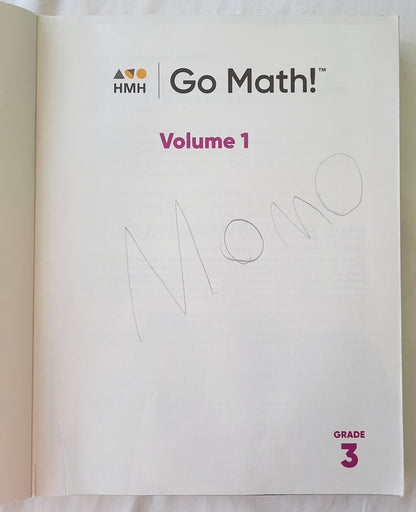 HMH Go Math! Grade 3 Volume 1 Workbook by Houghton Mifflin Harcourt Publishing Co. (Good, 2010, Pbk, 417 pages)