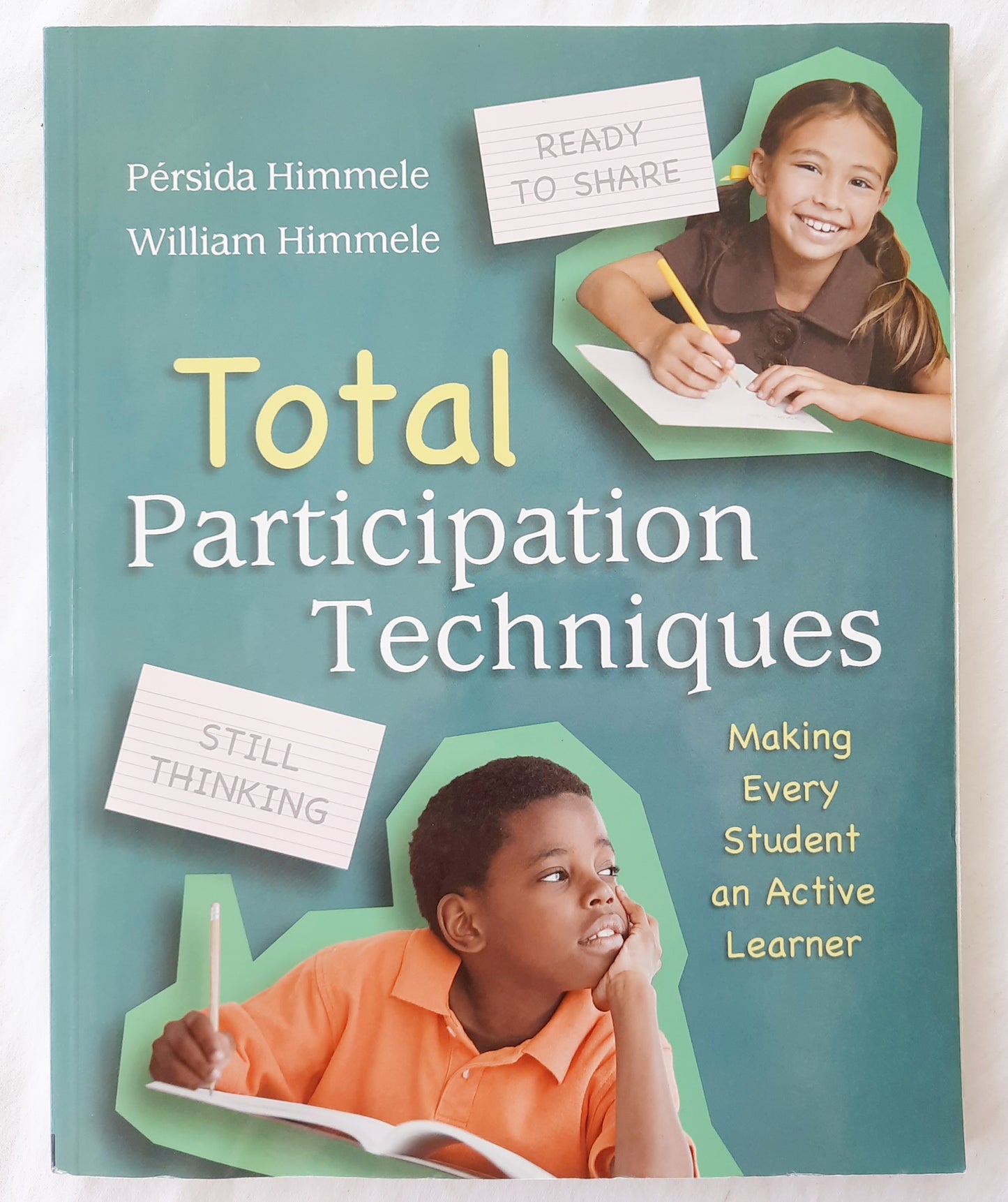 Total Participation Techniques: Making Every Student an Active Learner by Persida & William Himmele; (Very good, 2011, Pbk, 134 pages, ASCD Books)