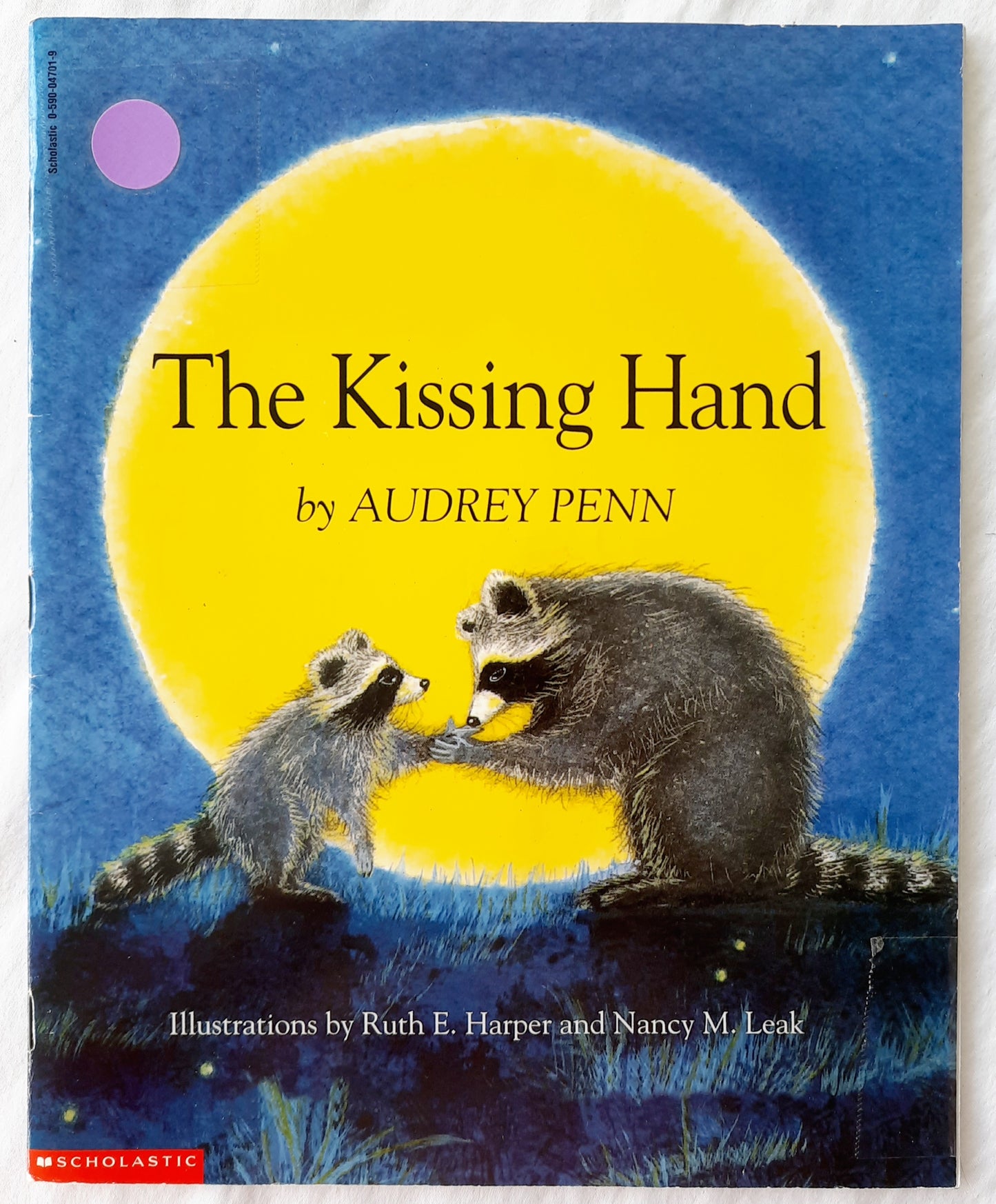 The Kissing Hand by Audrey Penn; Ruth Harper; Nancy Leak (Very good, 1998, Pbk, 32 pages, Scholastic)