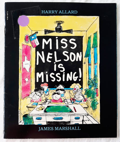 Miss Nelson is Missing! by Harry Allard; James Marshall (Very good, Pbk, 32 pages, Scholastic)