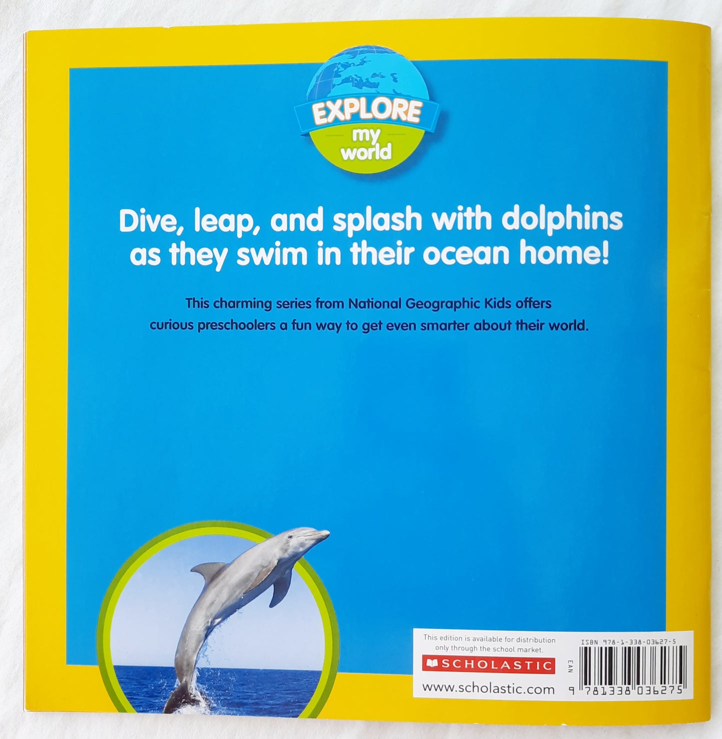 National Geographic Kids Explore My World Dolphins by Becky Baines (Very Good, 2016, Pbk, 32 pages, Scholastic)