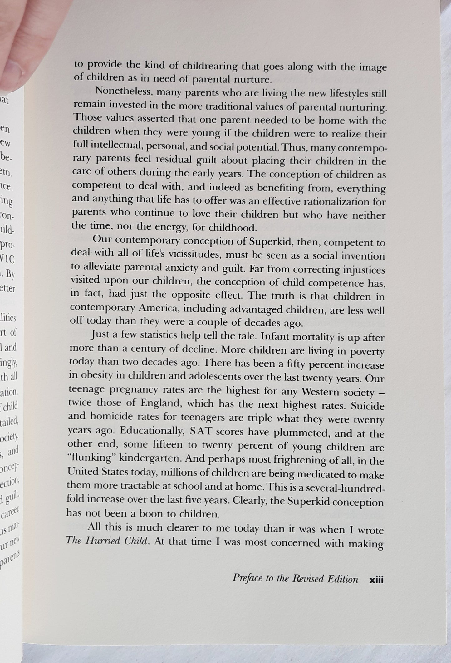 The Hurried Child: Growing Up Too Fast Too Soon Revised Edition by David Elkind (Very good, 1994, Pbk, 217 pages, Addison-Wesley Publishing)