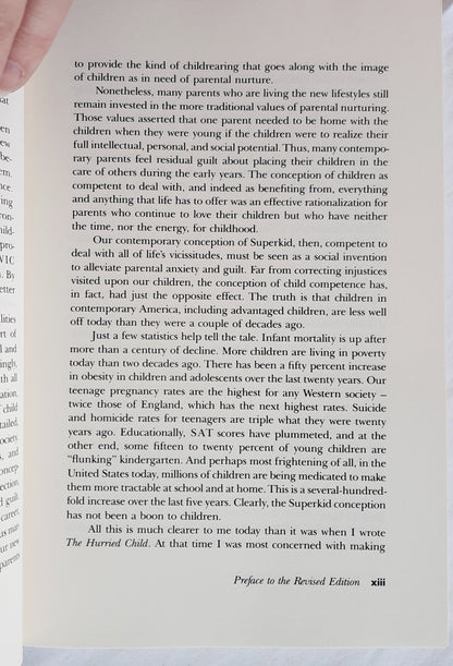 The Hurried Child: Growing Up Too Fast Too Soon Revised Edition by David Elkind (Very good, 1994, Pbk, 217 pages, Addison-Wesley Publishing)