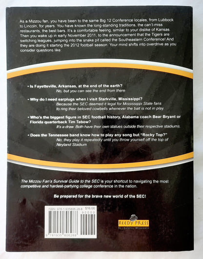 The Mizzou Fan's Survival Guide to the SEC (Very good, 2012, Pbk, 202 pages, Reedy Press)