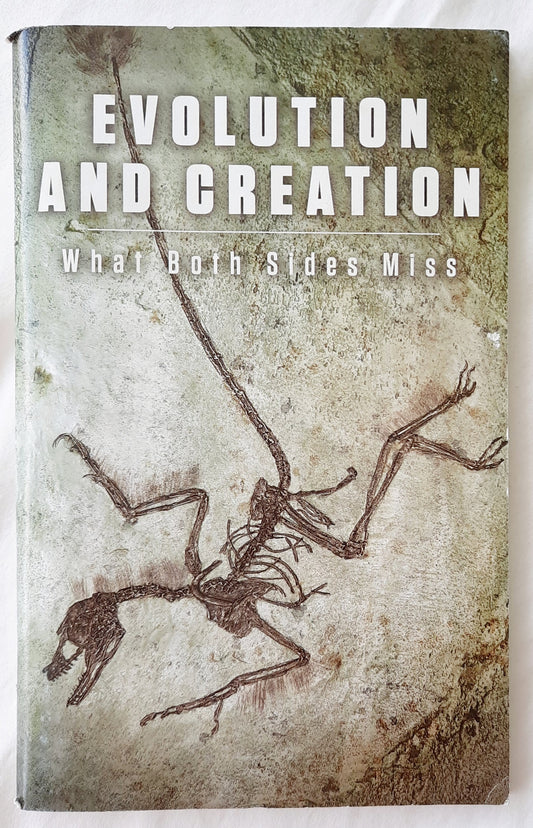 Evolution and Creation: What Both Sides Miss by Wallace G. Smith (Very good, 2020, Pbk, 89 pages, Tomorrow's World)