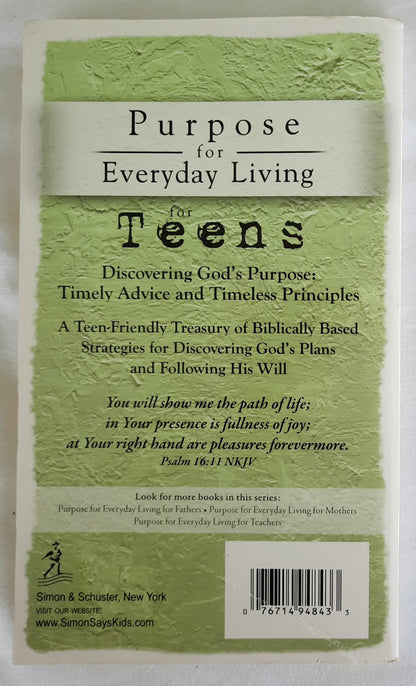 Purpose for Everyday Living for Teens by Freeman-Smith (Good, 2007, Pbk, 126 pages, Simon & Schuster)