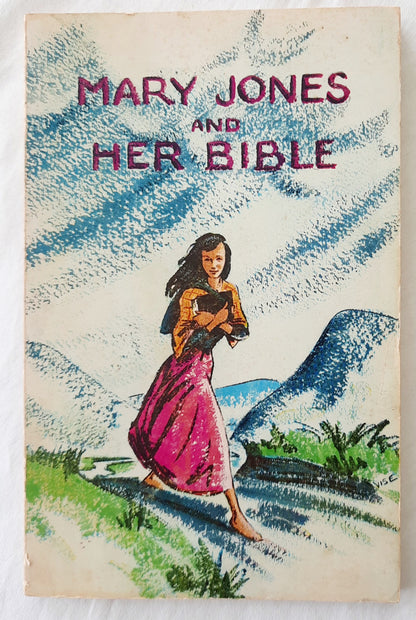 Mary Jones and Her Bible by Chris Wright; Mary Carter (Good, 1968, Pbk, 102 pages, Bible Truth Pub.)