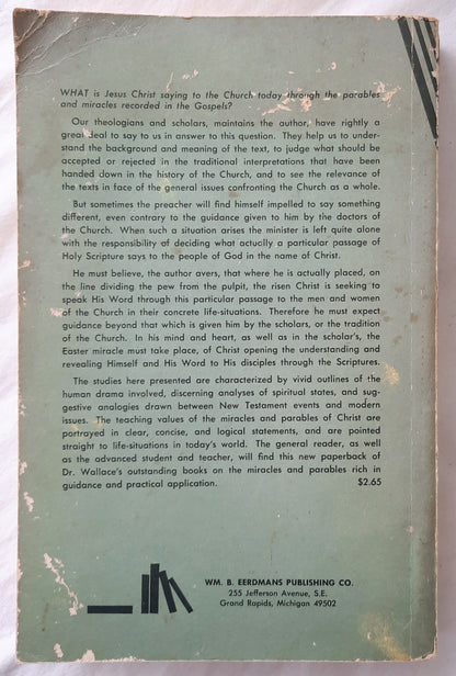 Many Things in Parables & The Gospel Miracles by Ronald S. Wallace (Good, 1963, Pbk, 161 pages, Wm. B. Eerdmans Publ)