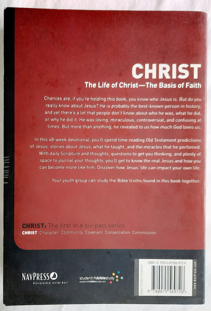 Christ: The Life of Christ - The Basis of Faith by Johnny Derouen (Very good, 2008, Pbk, 256 pages, NavPress)