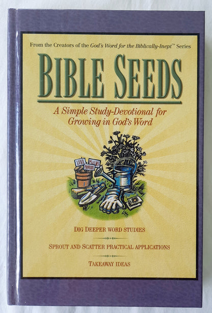 Bible Seeds by Deb Strubel (Very good, 2001, HC, 281 pages, Starburst Publishers)