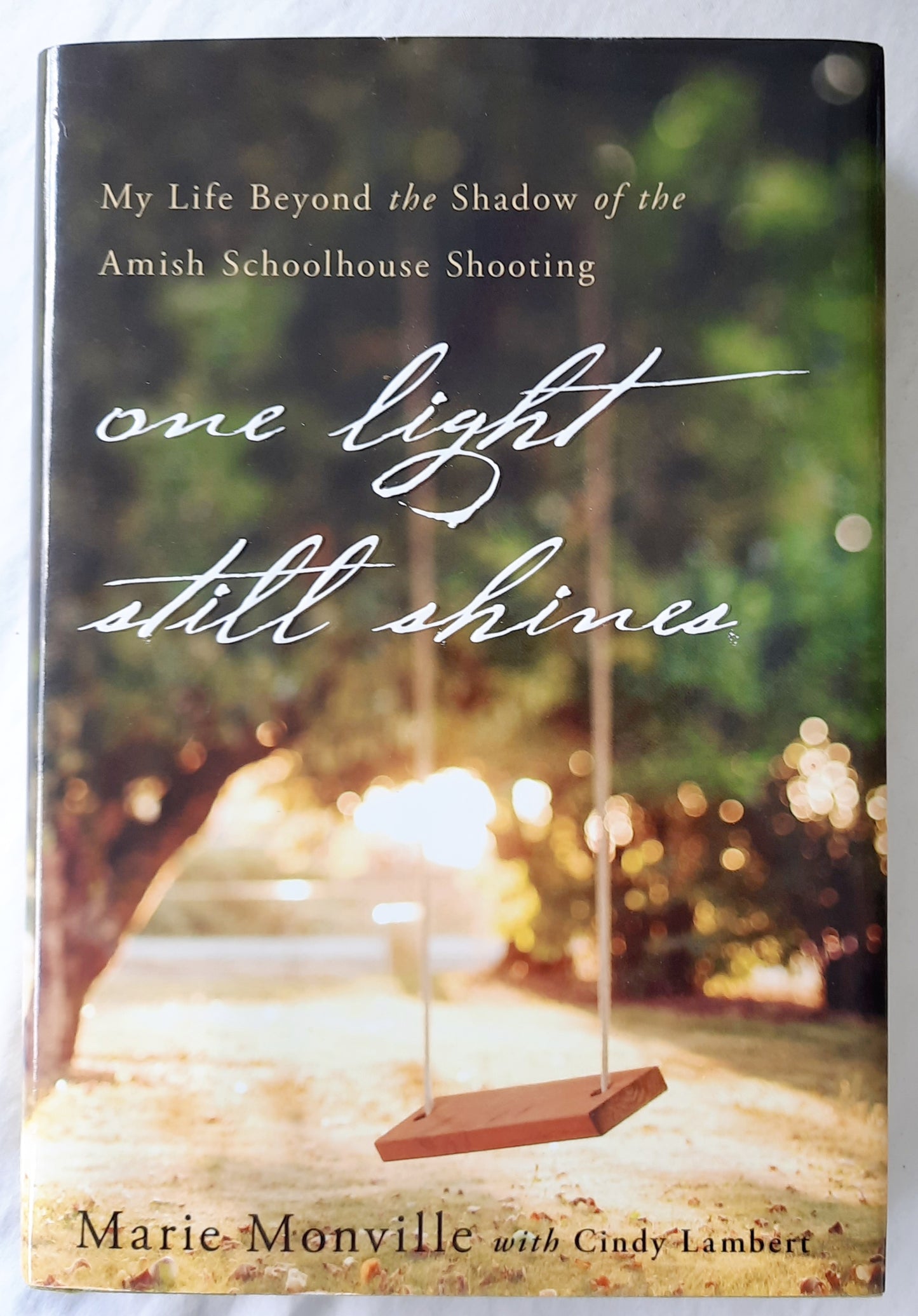 One Light Still Shines by Marie Monville (Very good, 2013, HC, 318 pages, Zondervan)