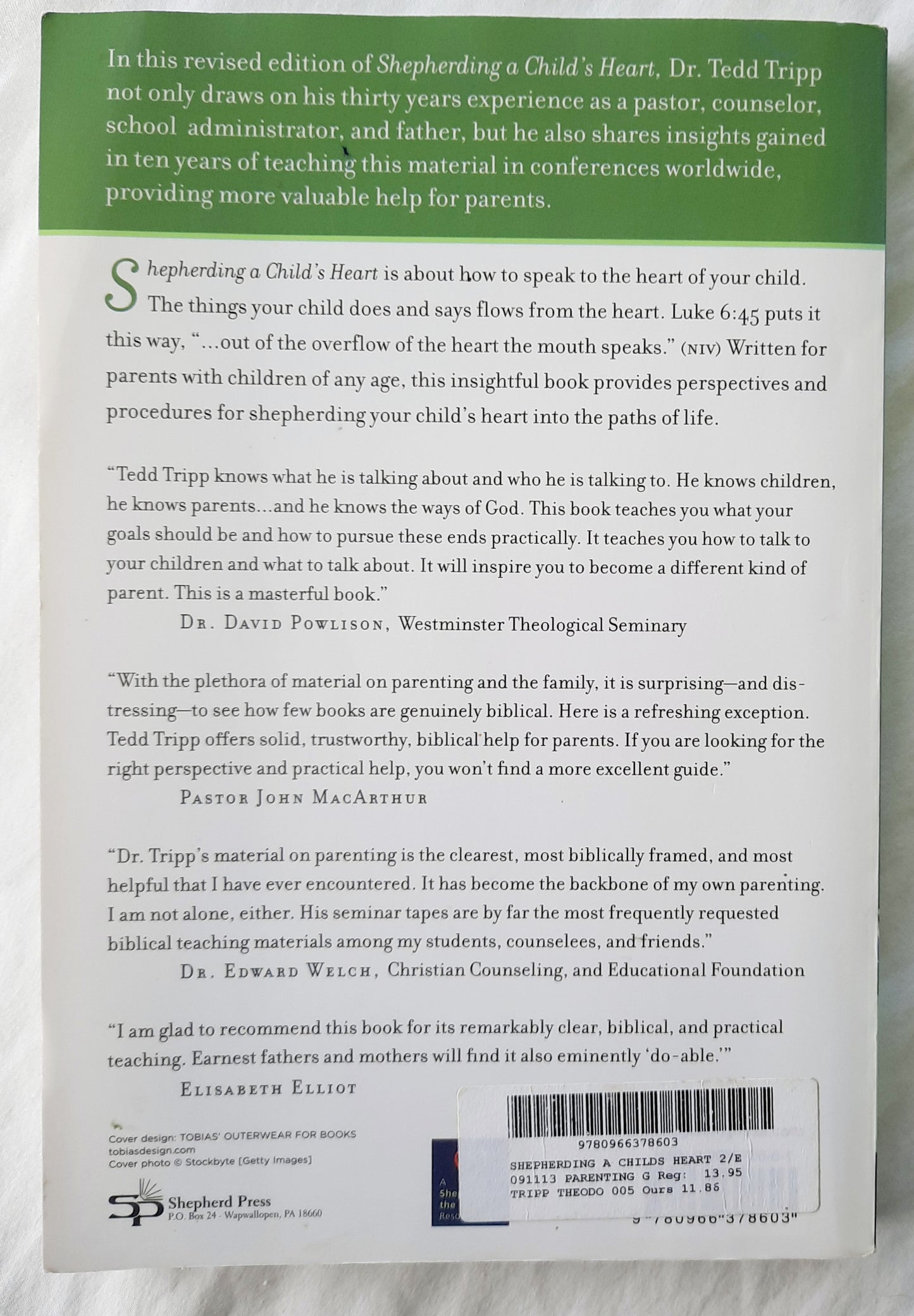 Shepherding a Child's Heart Revised and Updated by Ted Tripp (Good, 2005, Pbk, 212 pages, Shepherd Press)