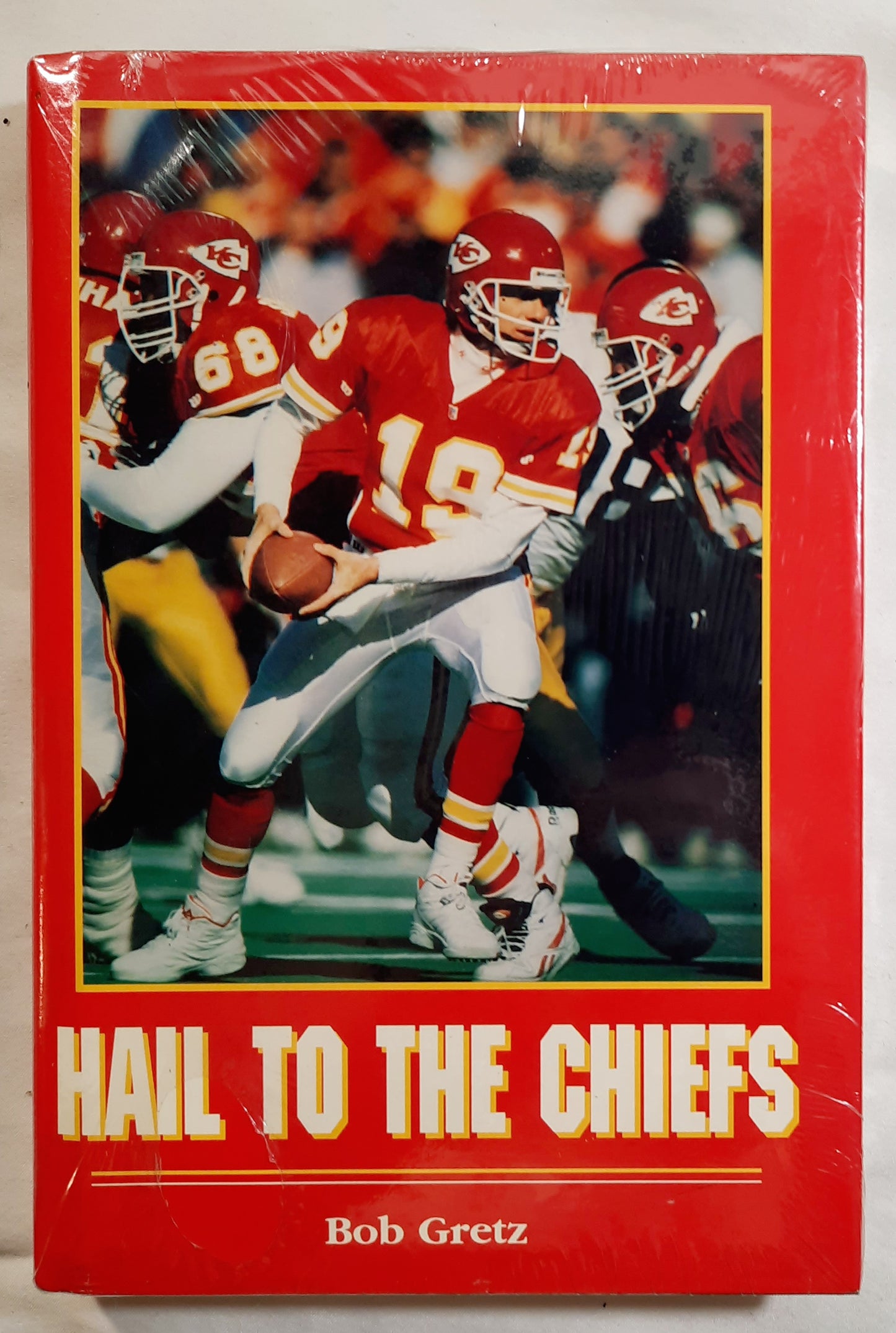 Hail to the Chiefs by Bob Gretz (New in shrink wrap, 1994, HC, 250 pages, Sagamore Publishing)