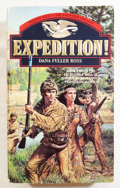 Expedition! #2 by Dana Fuller Ross (Wagons West, Very Good, 1993, Pbk, 478 pgs, Bantam)