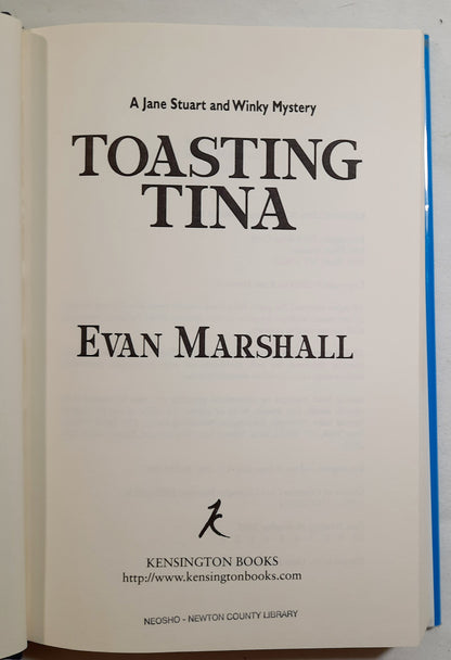 Toasting Tina #5 by Evan Marshall (Jane & Winky, Good, 2003, HC, 211 pages, Kensington Books)