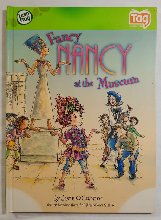 Fancy Nancy at the Museum by Jane O'Connor (Very Good, 2008, HC, 30 pages, Leapfrog TAG)