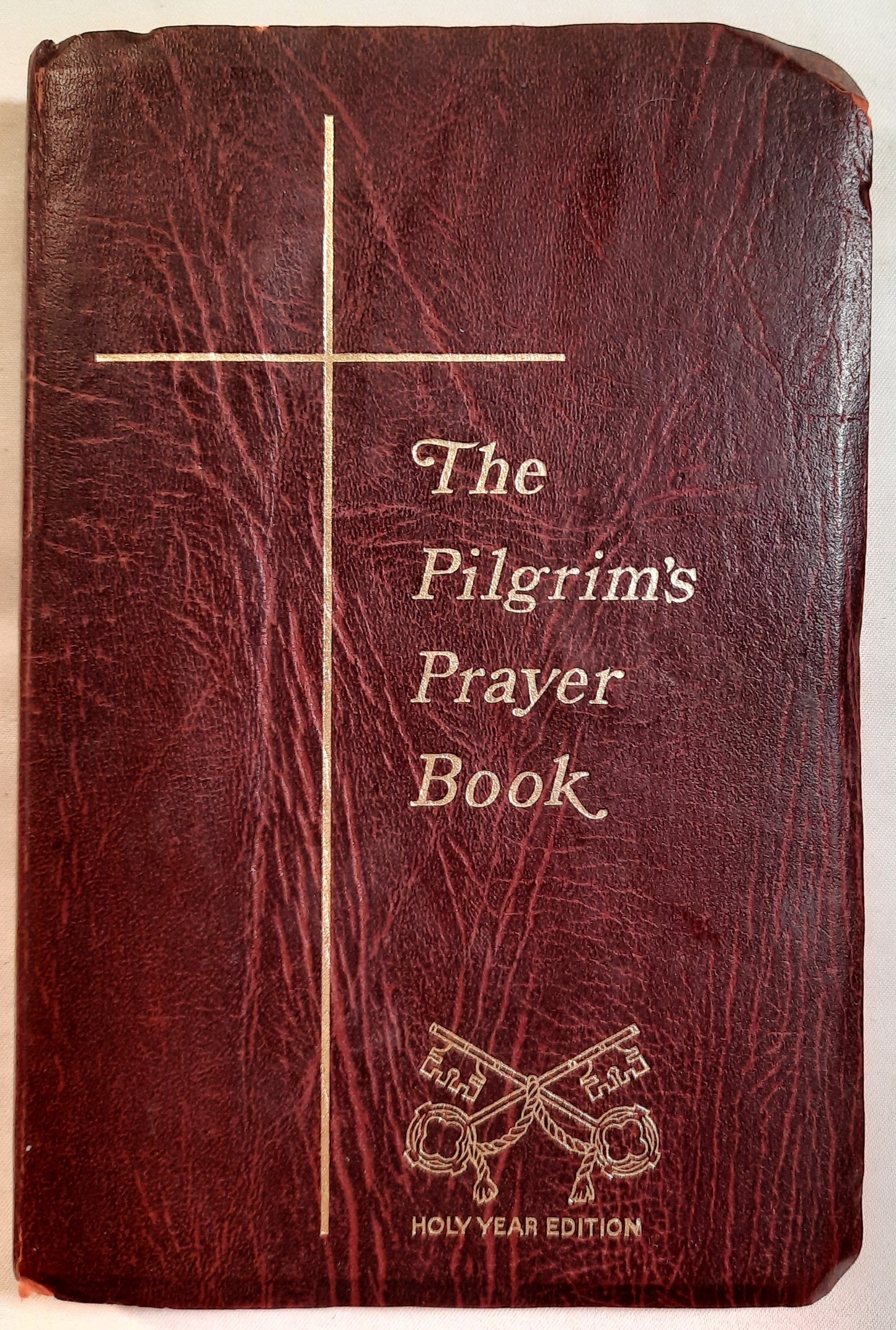 The Pilgrim's Prayer Book Holy Year Edition by The Missionary Oblates of Mary Immaculate (Very good, 1983, Leather, 223 pages, Shrine of Our Lady of the Snows)