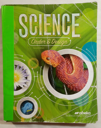 Abeka Science Order & Design Second Edition Grade 7 Textbook (Good, 2017, Pbk, 536 pages)