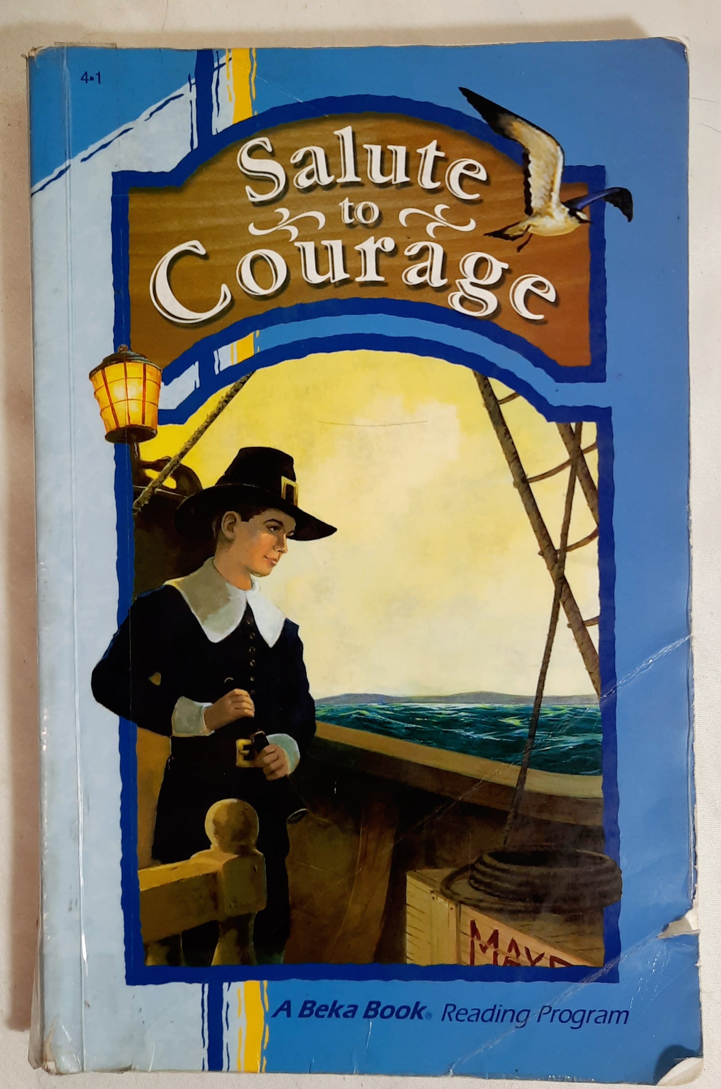 Abeka Salute to Courage Reader 4.1 (Good, 1999, Pbk, 274 pages, A Beka Book)