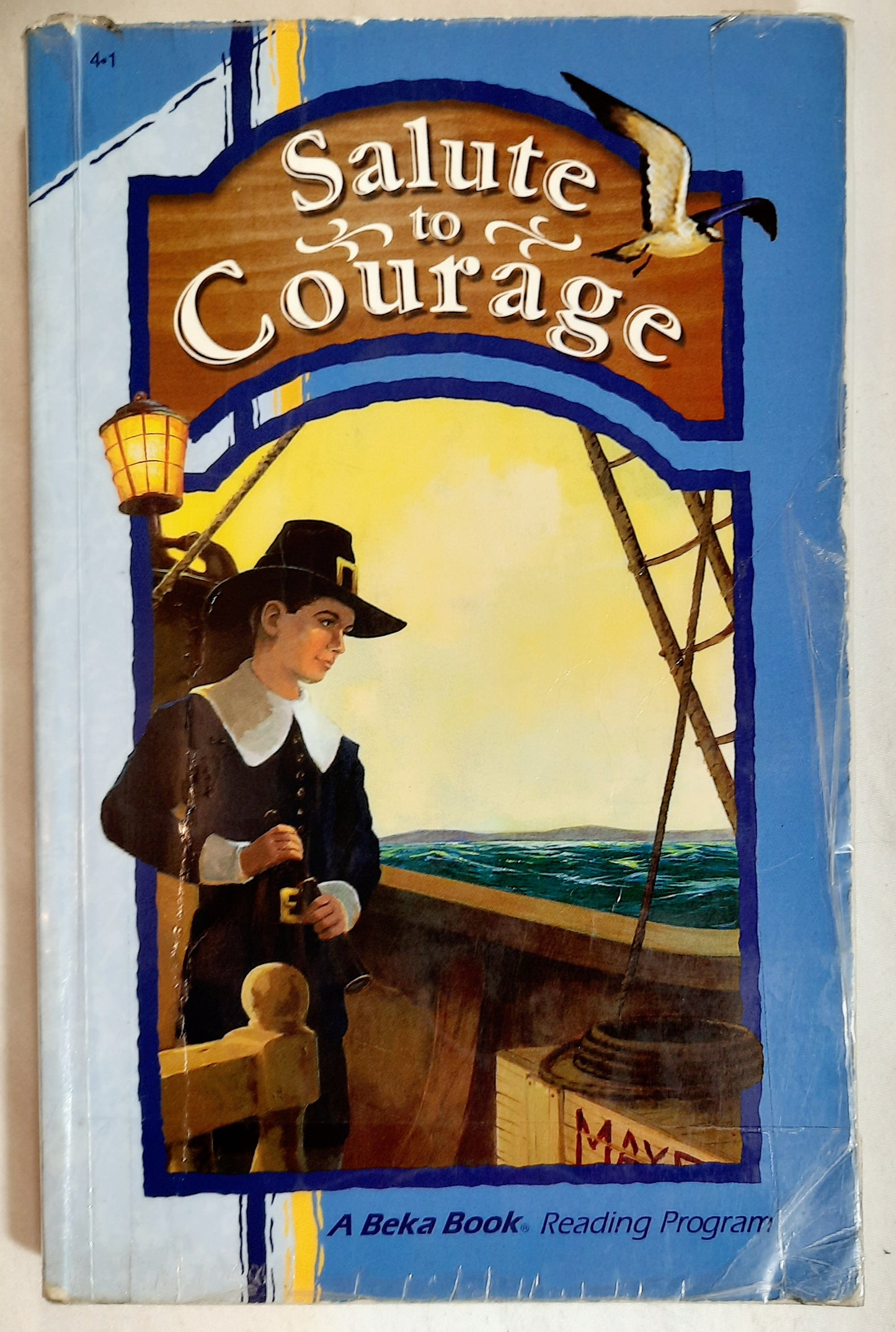 Abeka Salute to Courage Reader 4.1 (Good, 1999, Pbk, 274 pages, A Beka Book)