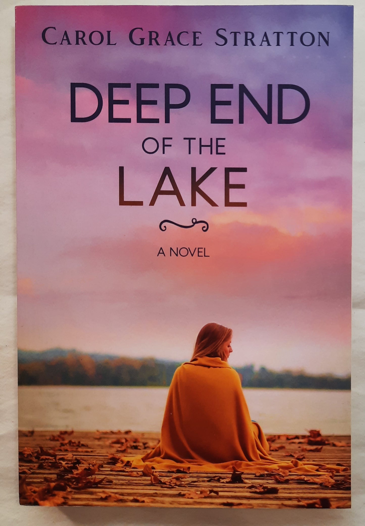 Deep End of the Lake by Carol Grace Stratton (Lake Surrender, New, Pbk, 2021, LPC Books, 239 pages)