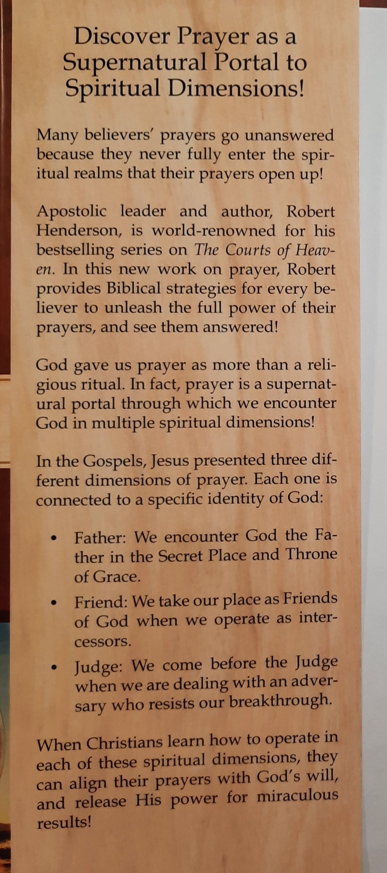 Father, Friend and Judge: Three Dimensions of Prayer That Receive Answers from Heaven by Robert Henderson (New, 2020, HC, 211 pages, Destiny Image)