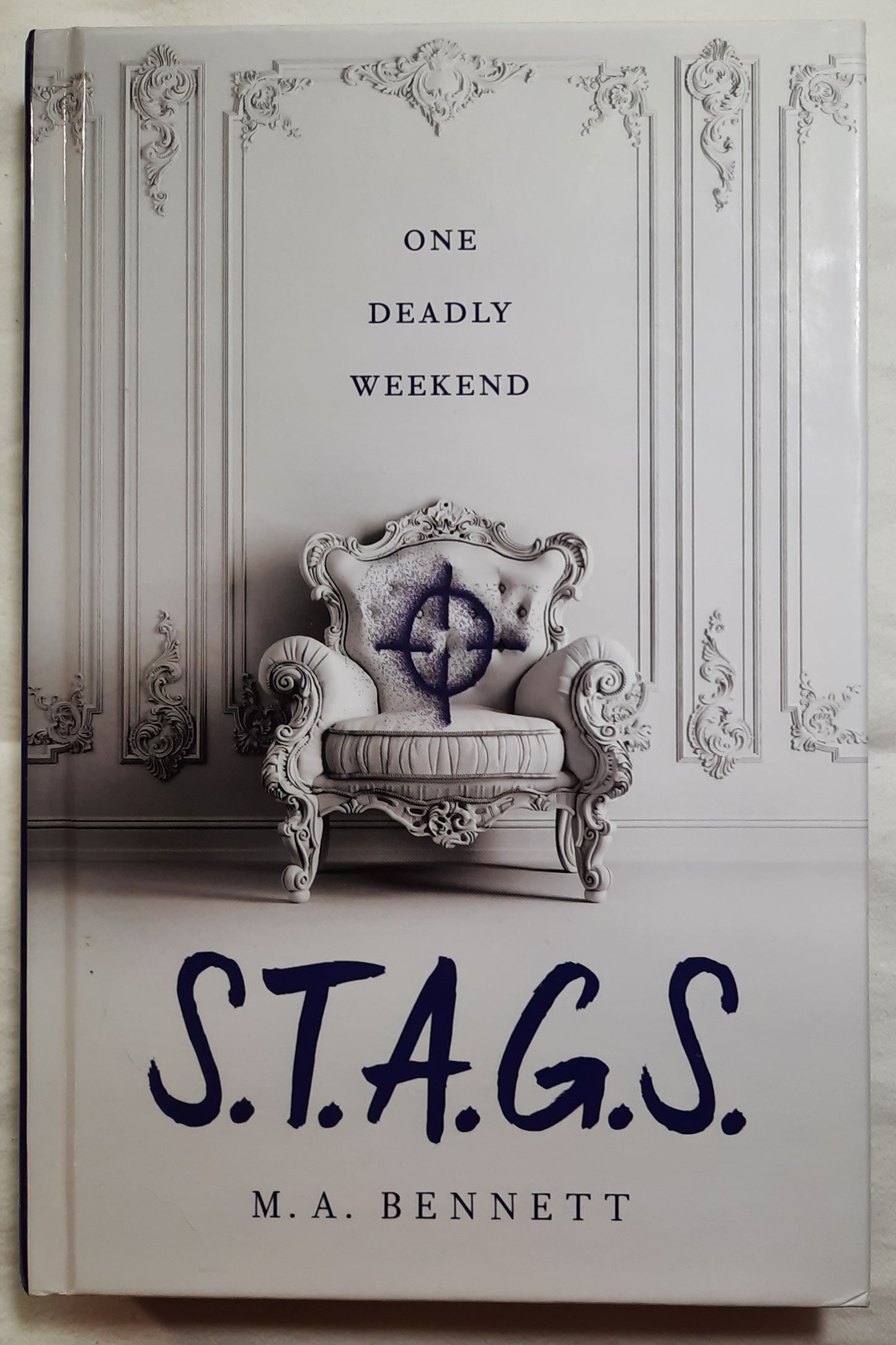 S.T.A.G.S. One Deadly Weekend by M. A. Bennett (Very good, 2018, HC, 296 pages, Delacorte Press)