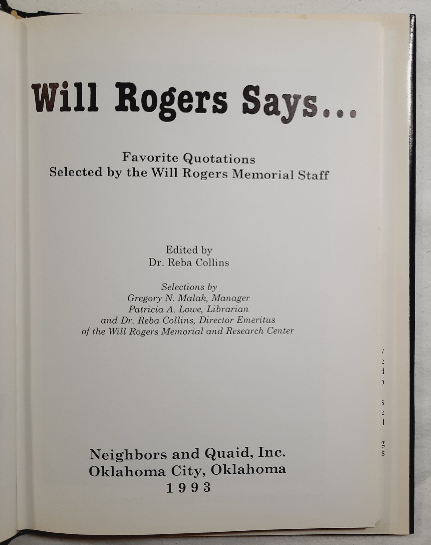 Will Rogers Says...The Will Rogers Follies Special Edition edited by Reba Collins (Very good, HC, 1993, Neighbors and Quaid, Inc. 86 pages)