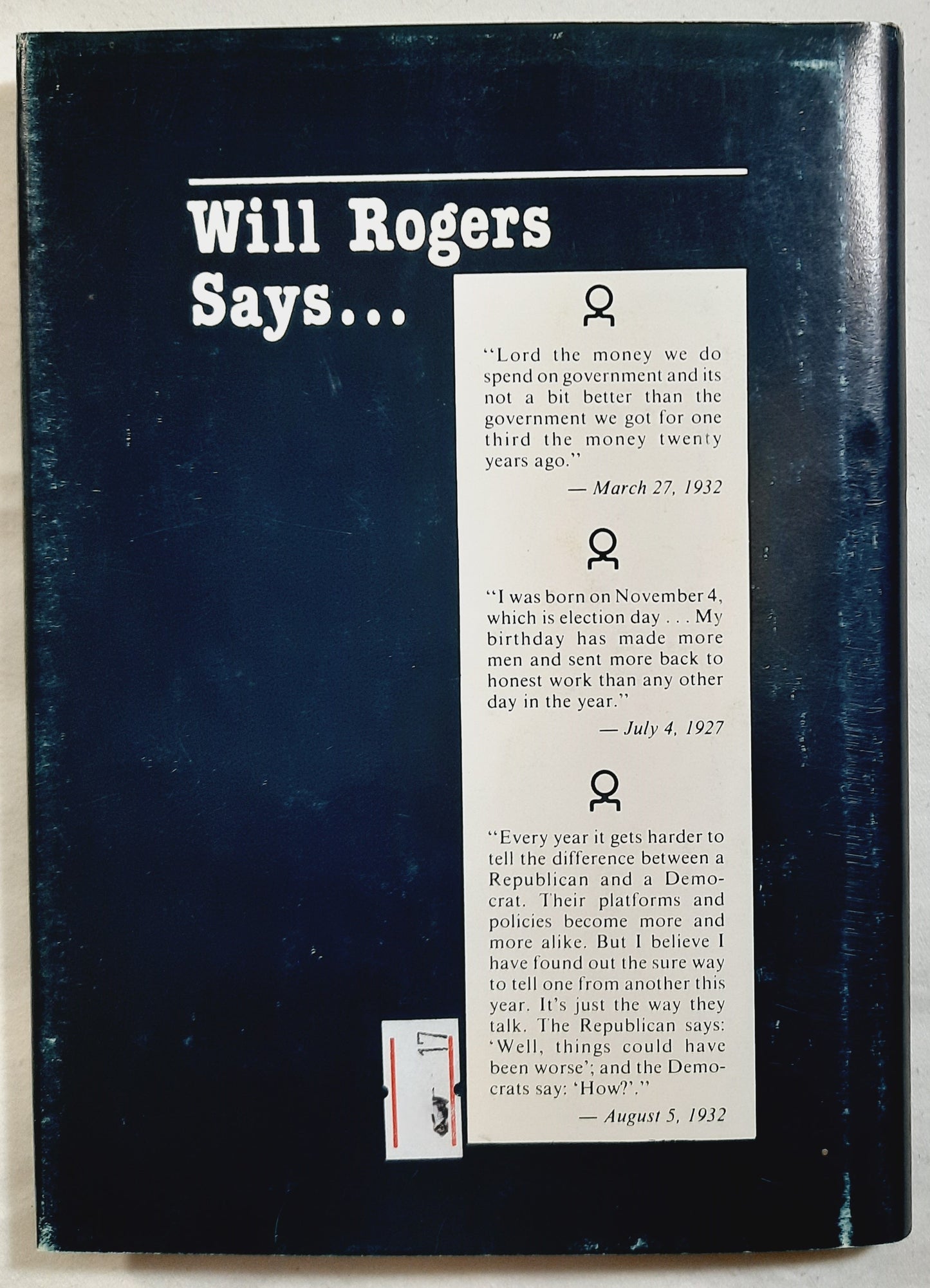 Will Rogers Says...The Will Rogers Follies Special Edition edited by Reba Collins (Very good, HC, 1993, Neighbors and Quaid, Inc. 86 pages)