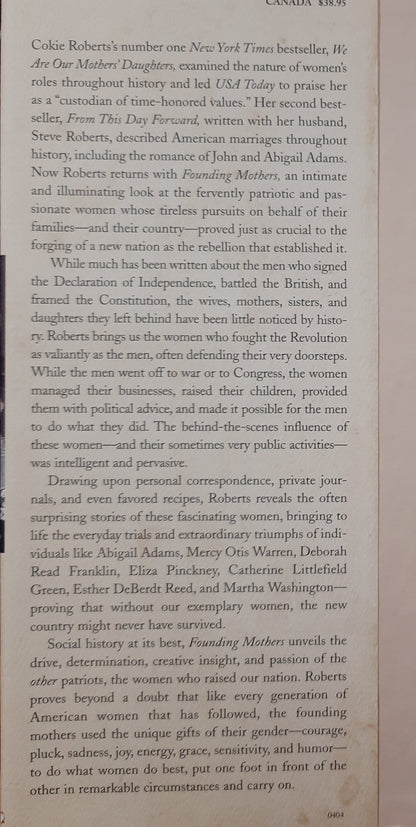 Founding Mothers: The Women Who Raised Our Nation by Cokie Roberts (Acceptable, HC, 2004, William Morrow, 359 pages)