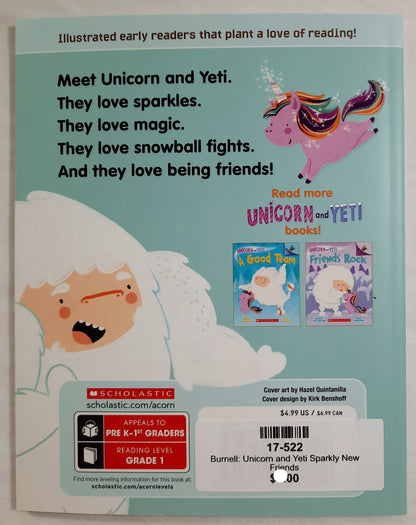 Unicorn and Yeti: Sparkly New Friends by Heather Ayris Burnell (New, PBK, 2019, Scholastic, 58 pages)