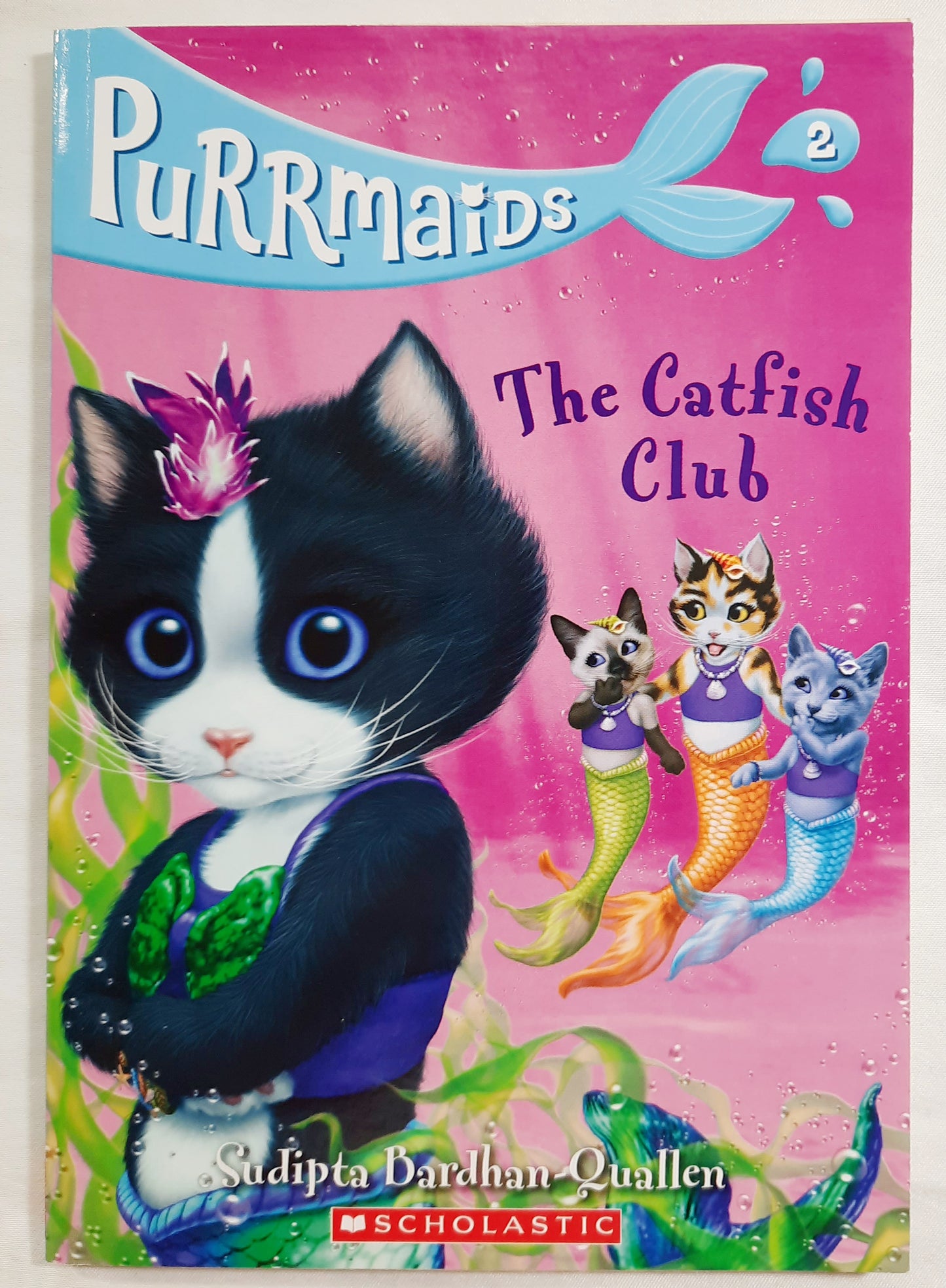 Purrmaids: The Catfish Club by Sudipta Bardhan-Quallen NEW, 2017, PBK, 96 pages, Scholastic)