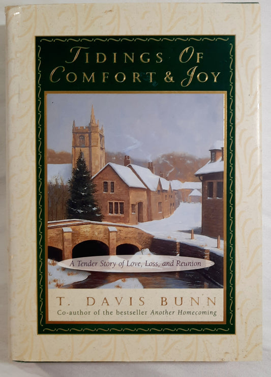 Tidings of Comfort & Joy by T. Davis Bunn (Very good, HC, 1997, Thomas Nelson, 234 pages)