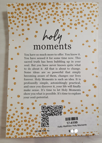 Holy Moments by Matthew Kelly (Very good, 2022, Pbk, 116 pages, Blue Sparrow)