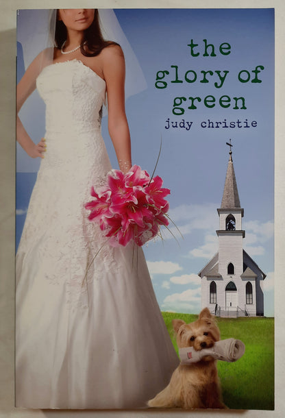 The Glory of Green #3 by Judy Christie (The Green Series, New, 2011, Pbk, 257 pages, Abingdon)