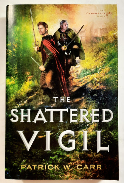 The Shattered Vigil #3 by Patrick W. Carr (The Darkwater Saga, New, 2016, Pbk, 458 pages, Bethany House)