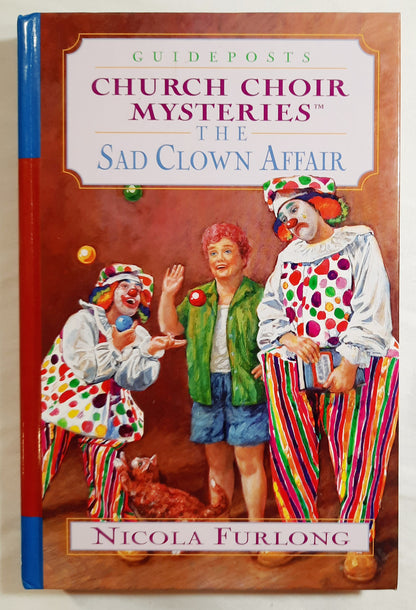 The Sad Clown Affair by Nicola Furlong (Church Choir Mysteries, Good, 2002, HC, 214 pages, Guideposts)