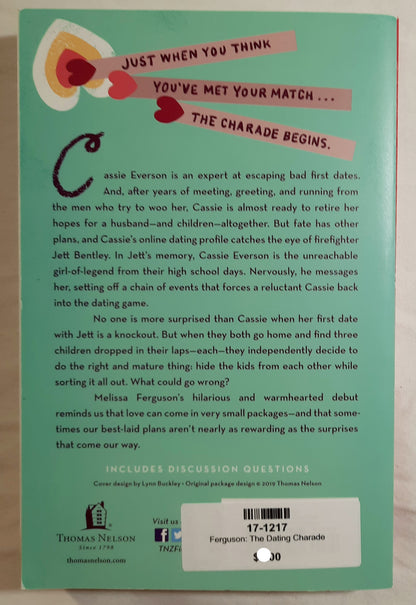 The Dating Charade by Melissa Ferguson (New, 2019, Pbk, 336 pages, Thomas Nelson)