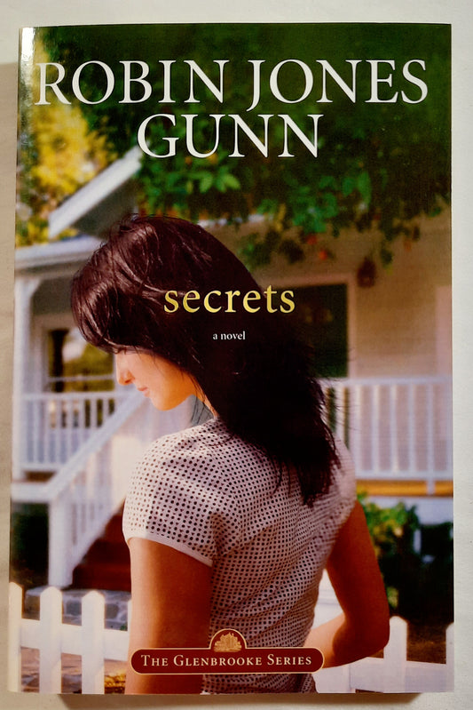 Secrets #1 by Robin Jones Gunn (Glenbrooke, New, 2010, Pbk, 288 pages, Multnomah)