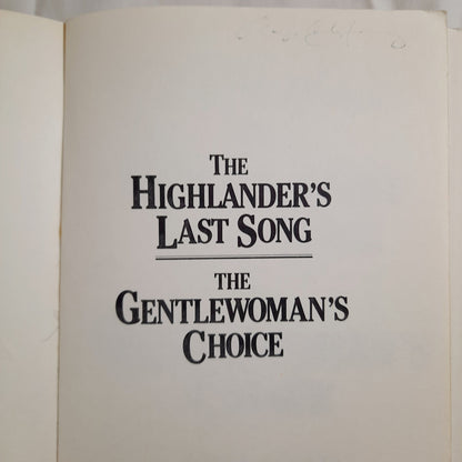 The Highlander's Last Song & The Gentlewoman's Choice by George MacDonald; Michael R. Phillips (Very good, 1986, PBK, 491 pages, Bethany House)