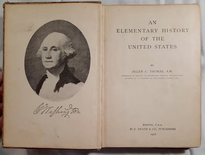 An Elementary History of the United States by A.C. Thomas (Good, 1900, HC, 350 pages, D.C. Heath & Co.)