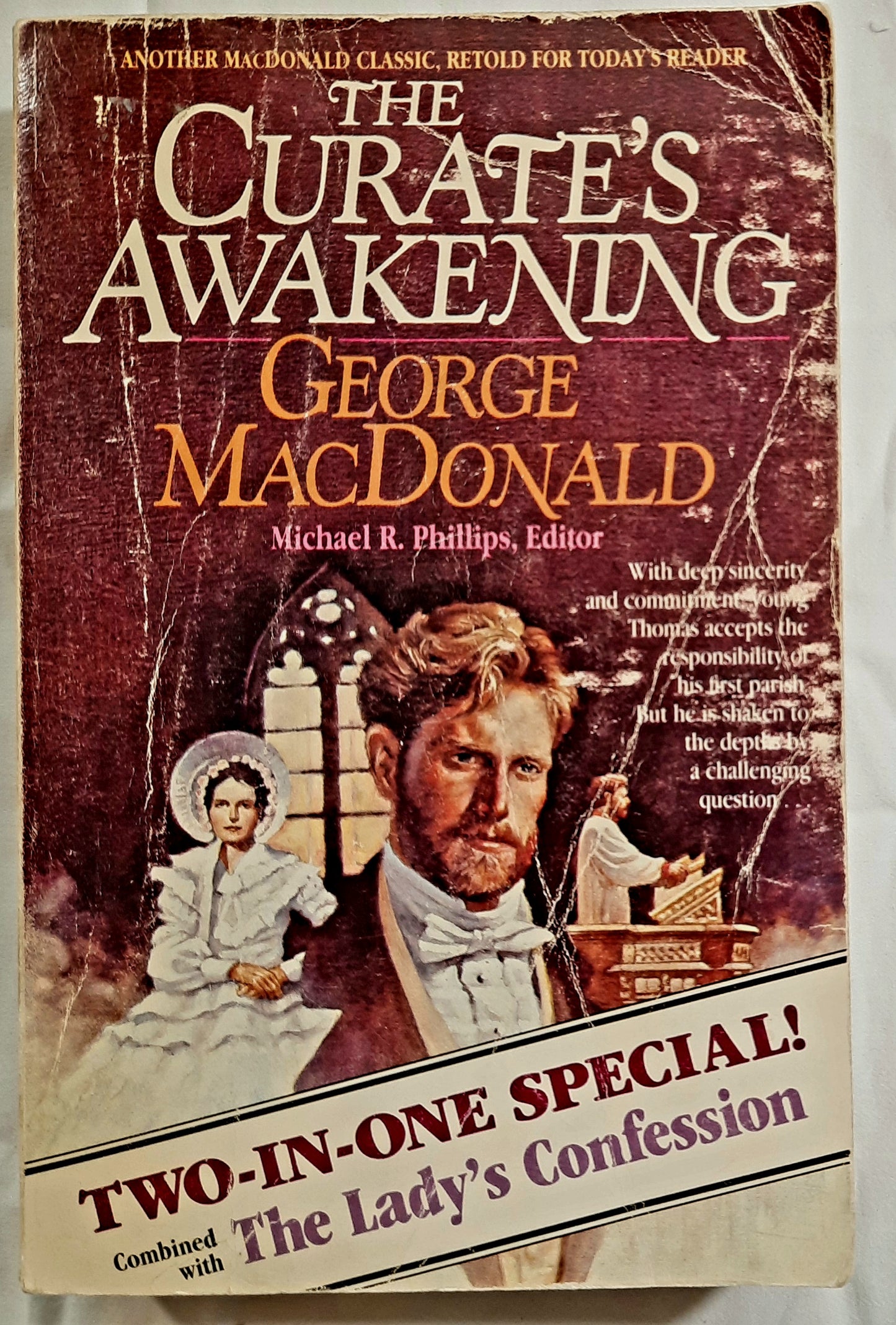 The Curate's Awakening & The Lady's Confession by George MacDonald; Michael R. Phillips (Good, 1986, Pbk, 475 pages, Bethany House)