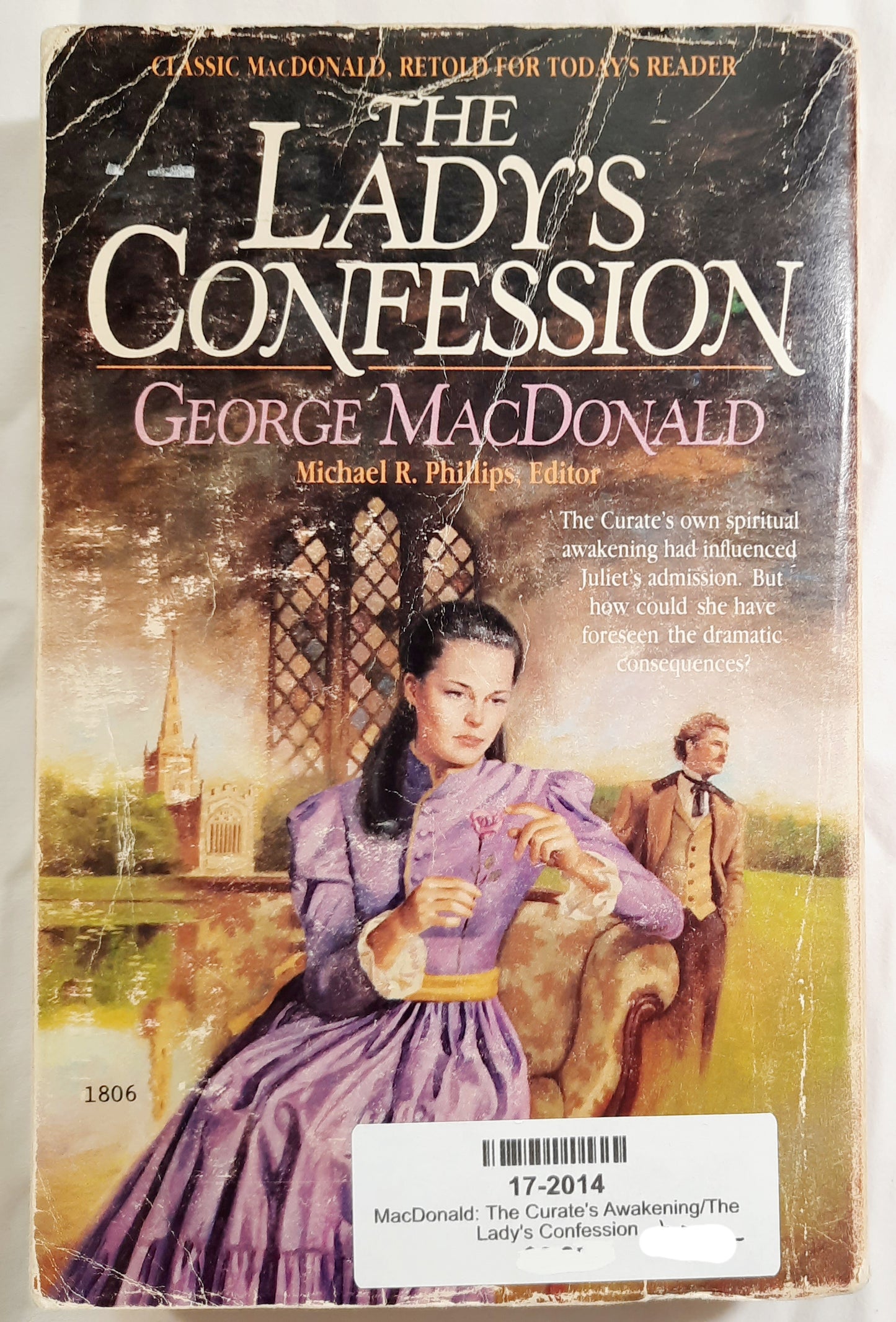 The Curate's Awakening & The Lady's Confession by George MacDonald; Michael R. Phillips (Good, 1986, Pbk, 475 pages, Bethany House)