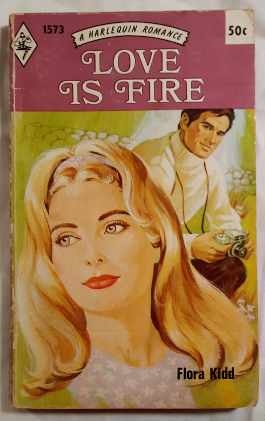 Love Is Fire by Flora Kidd (Good, 1972, Pbk, 189 pages, Harlequin Romance)