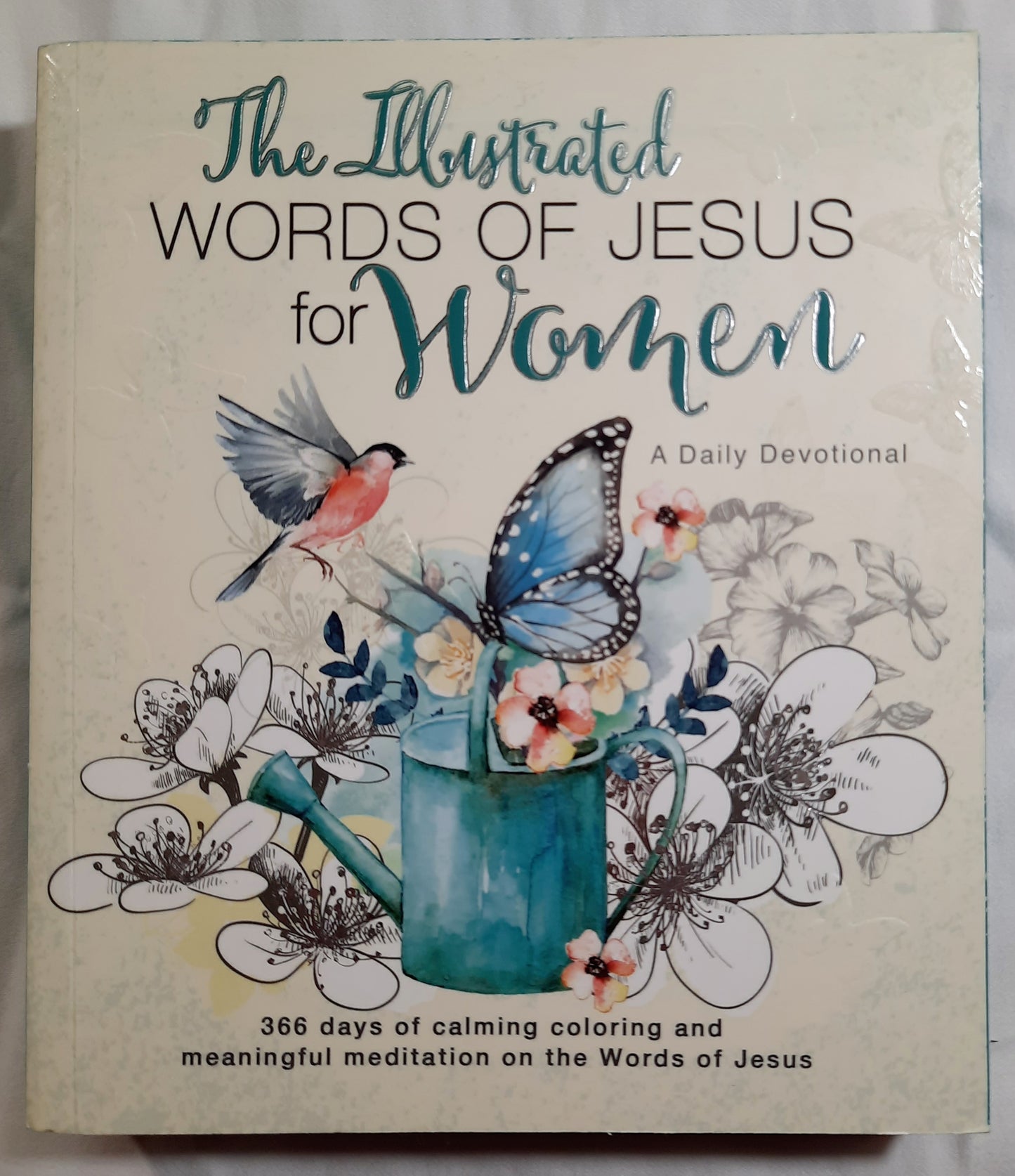 The Illustrated Words of Jesus for Women: A Daily Devotional by Carolyn Larsen (Like New, 2016, Pbk, Christian Art Publishers)