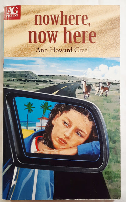 Nowhere, Now Here by Ann Howard Creel (American Girl, Very good, 2000, Pbk, 149 pages)