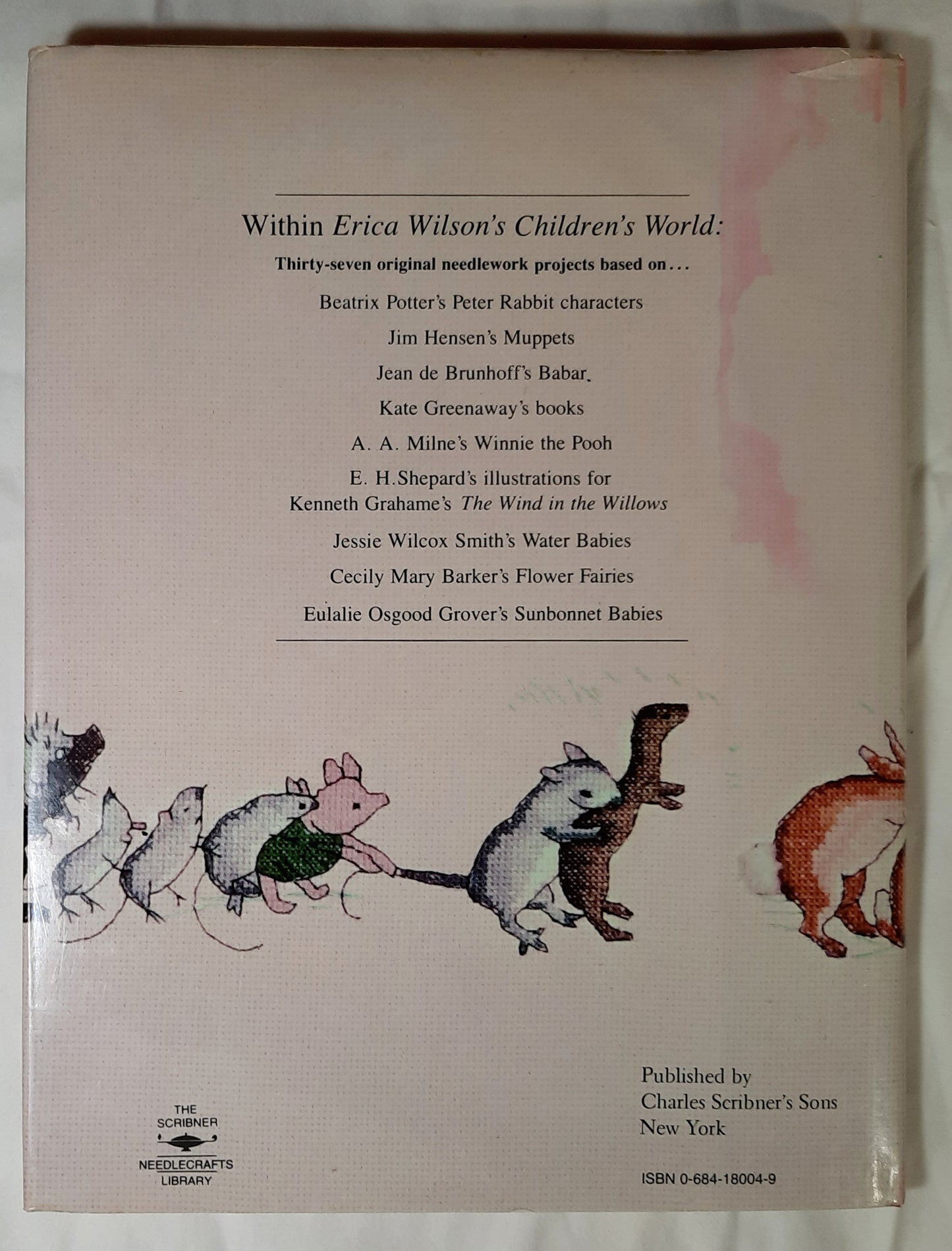 Erica Wilson's Children's World: Needlework Ideas from Childhood Classics by Erica Wilson (Acceptable, 1983, HC, 160 pages, Charles Scribner's Sons)